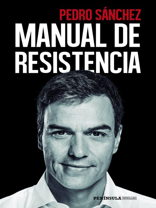 Title details for Manual de resistencia by Pedro Sánchez - Available